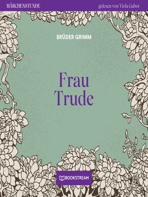 cover image of Frau Trude--Märchenstunde, Folge 163